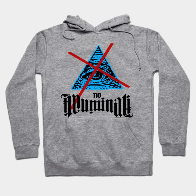 No Illuminati Hoodie by EsotericExposal